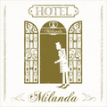 Hotel Milanda