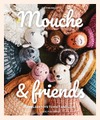 編みぐるみの本『Mouche & Friends』