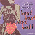 早坂紗知、黒田京子、永田利樹、フェローン・アクラフ、ワガン・ンジャエ・ローズ / beat beat Jazzbeat! (N-006)