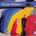 早坂紗知 & Stir Up! with New York Friends / Double Rainbow (N-001)