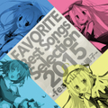 FAVORITE Best Songs Selection 2015-feat.山本美禰子-