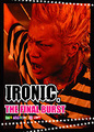 ■IRONIC 「THE FINAL BURST in shinjuku LOFT」
