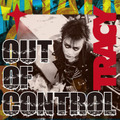 ■TRACY『OUT OF CONTROL』