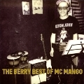 MC MANGO「THE BERRY BEST OF MC MANGO」