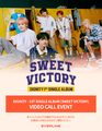 DIGNITY - 1st SINGLE ALBUM [SWEET VICTORY] VIDEO CALL EVENT