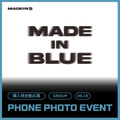 [9/14 GROUP PHONE PHOTO EVENT]  MADEINS MADE IN BLUE