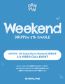 [8/30 VIDEO CALL EVENT] DRIPPIN - 5th Single Album [Weekend]