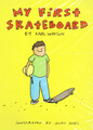 illustrated by Henry Jones book My First Skateboard by Karl Watson