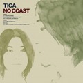 ティカ TICA - NO COAST (LP analog vinyl record アナログレコード)