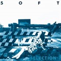 SOFT SELECTION 84: A NIPPON DIY WAVE COMPILATION (LP analog vinyl record アナログレコード)