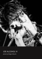 JOE ALCOHOL 写真集 Ⅳ／photo by Shigeo Jones Kikuchi