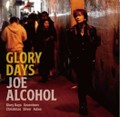 JOE ALCOHOLミニアルバム／GLORY  DAYS CD