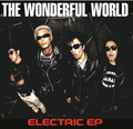 ELECTRIC EP  THE WONDERFUL WORLD