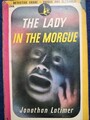THE LADY IN THE MORGUE