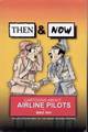 Captain Mike Ray Then & Now Cartoons about Airline Pilots