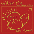 [期間限定販売CD] クリスマスタイム2024 Limited Edition / 西村加奈
