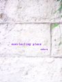 everlasting  Place