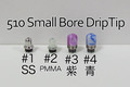 510 Small Bore DripTip