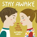 ライブスポット支援ＣＤ『STAY AWAKE』