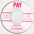 THE DYNAMITES / LET'S TRY
