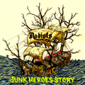 RADIOTS「JUNK HEROES STORY」【CD】