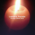 Lantern Parade / 『Orange Moon Soul』 (ROSE 154/CD ALBUM)