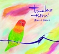 タカハシヨウヘイ/ 『timeless talkin'』 (ROSE 136/CD ALBUM)