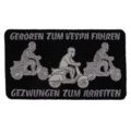 "Geboren zum Vespa fahren"ワッペン