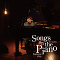 Songs on the Piano -live audio- / 小田和奏
