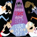 MORE HOT & HIP HARMONY(CD)
