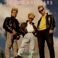 HOUSEWRECKERS/Watch Out(LP)