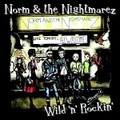 NORM & THE NIGHTMAREZ/Wild & Rockin'(7")
