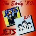 THE JETS/The Early 80’s(CD)