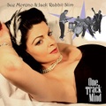 SUE MORENO & JACK RABBIT SLIM/One Track Mind(中古CD)