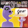 HIPBONE SLIM & THE KNEETREMBLERS/Git It!(7") 
