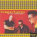 INOPORTUNOS/In Your Loudspeaker(CD)