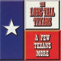 LONG TALL TEXANS/A Few Texans More(CD)