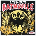 A TRIBUTE TO BATMOBILE PART.1(CD)