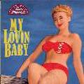 MY LOVIN BABY(CD)