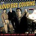 LOVELESS COUSINS/The Running Gears of a Boppin' Machine(7")