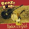 THE BOOZE BOMBS/Rockin' off the Grid(CD)