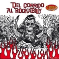 DEL CORRIDO AL ROCKABILLY(中古CD)