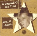 WILLIE LEWIS/A Legend Of His Time(CD)