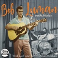 BOB LUMAN/Wild Eyed Woman(7")