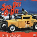 SPO-DEE-O-DEE/Nite Draggin'(7")