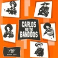 CARLOS & THE BANDIDOS/Angel With Dirty Wings(7")