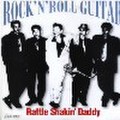 RATTLE SHAKIN' DADDY/Rock'n'Roll Guitar(7")