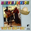MARVIN JACKSON/When You Rock and Roll(CD)
