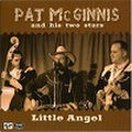 PAT McGINNIS/Little Angel(7")