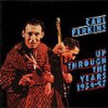 CARL PERKINS/Up Through The Years(CD)